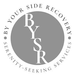 BYSR BY YOUR SIDE RECOVERY SERENITY-SEEKING SERVICES logo