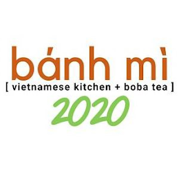 BÁNH MÌ 2020 [VIETNAMESE KITCHEN + BOBA TEA] logo