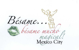 BÉSAME... BÉSAME MUCHO MAGICAL! MEXICO CITY logo