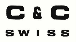 C & C SWISS