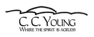 C. C. YOUNG WHERE THE SPIRIT IS AGELESS logo