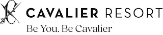 C CAVALIER RESORT BE YOU. BE CAVALIER logo