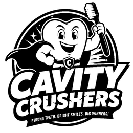 C CAVITY CRUSHERS STRONG TEETH. BRIGHT SMILES. BIG WINNERS! logo