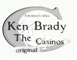 C CINCINNATI'S OWN KEN BRADY & THE ORIGINAL CASINOS logo