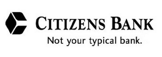 C CITIZENS BANK NOT YOUR TYPICAL BANK. logo