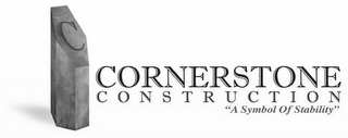 C CORNERSTONE CONSTRUCTION "A SYMBOL OF STABILITY" logo