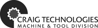 C CRAIG TECHNOLOGIES MACHINE & TOOL DIVISION logo