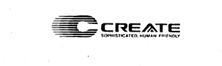 C CREATE SOPHISTICATED, HUMAN FRIENDLY logo