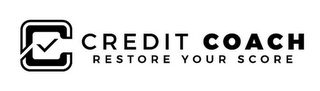 C CREDIT COACH RESTORE YOUR SCORE logo