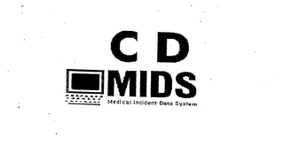 C D MIDS MEDICAL INCIDENT DATA SYSTEM logo