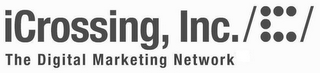 C ICROSSING, INC. THE DIGITAL MARKETING NETWORK logo
