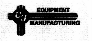 C & J EQUIPMENT MANUFACTURING logo