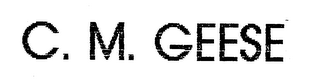 C. M. GEESE logo