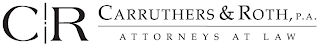 C R CARRUTHERS & ROTH, PA ATTORNEYS AT LAW logo