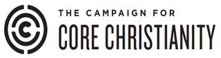 C THE CAMPAIGN FOR CORE CHRISTIANITY logo