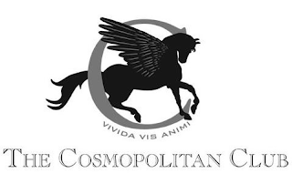C VIVIDA VIS ANIMI THE COSMOPOLITAN CLUB logo
