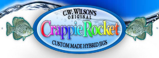 C. W. WILSON'S ORIGINAL CRAPPIEROCKET CUSTOM MADE HYBRID JIGS logo