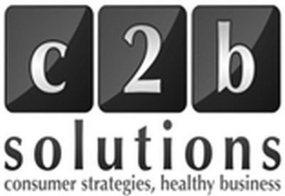 C2B SOLUTIONS CONSUMER STRATEGIES, HEALTHY BUSINESS logo