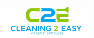 C2E CLEANING 2 EASY MAKES IT SPOTLESS logo