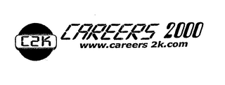 C2K CAREERS 2000 WWW.CAREERS 2K.COM logo