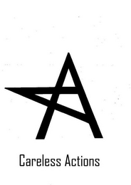 CA CARELESS ACTIONS logo