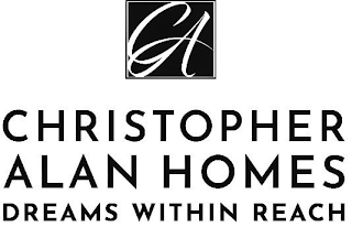 CA CHRISTOPHER ALAN HOMES DREAMS WITHIN REACH logo