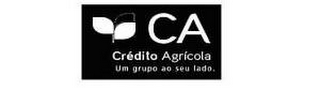 CA CREDITO AGRICOLA UM GRUPO AO SEU LADO. logo
