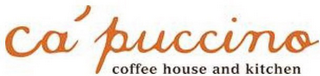 CA' PUCCINO COFFEE HOUSE AND KITCHEN logo