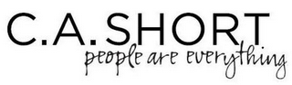 C.A. SHORT PEOPLE ARE EVERYTHING logo