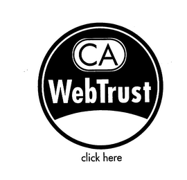 CA WEBTRUST CLICK HERE
