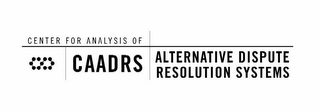 CAADRS CENTER FOR ANALYSIS OF ALTERNATIVE DISPUTE RESOLUTION SYSTEMS logo
