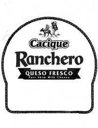 CACIQUE RANCHERO QUESO FRESCO PART SKIMMILK CHEESE logo