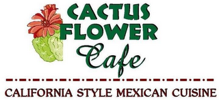 CACTUS FLOWER CAFE CALIFORNIA STYLE MEXICAN CUISINE logo