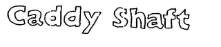 CADDY SHAFT logo