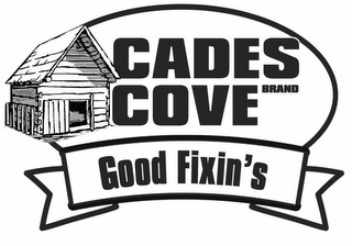 CADES COVE BRAND GOOD FIXIN'S logo