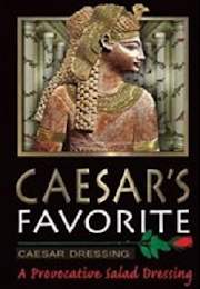 CAESAR'S FAVORITE CAESAR DRESSING A PROVOCATIVE SALAD DRESSING logo