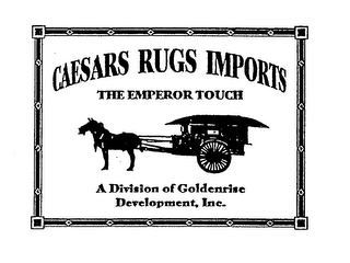 CAESARS RUGS IMPORTS THE EMPEROR TOUCH A DIVISION OF GOLDENRISE DEVELOPMENT, INC. logo