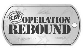 CAF CHALLENGED ATHLETES FOUNDATION OPERATION REBOUND logo