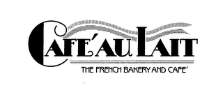 CAFE AU LAIT THE FRENCH BAKERY AND CAFE logo