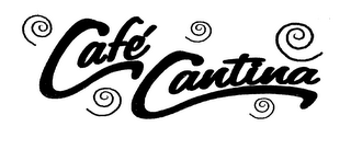 CAFE CANTINA