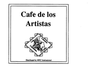 CAFE DE LOS ARTISTAS CAFE COLOMBIA COLOMBIAN COFFEE DISTRIBUTED BY MNC INTERNATIONAL logo