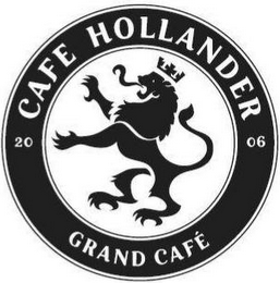 CAFE HOLLANDER 2006 GRAND CAFE logo