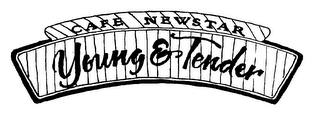 CAFE NEWSTAR YOUNG & TENDER logo