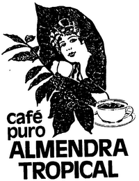 CAFE PURO ALMENDRA TROPICAL logo