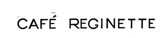 CAFE REGINETTE logo