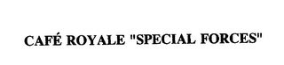 CAFE ROYALE "SPECIAL FORCES" logo