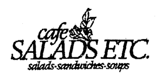 CAFE SALADS ETC. SALADS SANDWICHES SOUPS logo