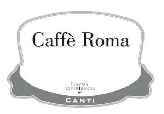 CAFFE' ROMA FLAVOR EXPERIENCES BY CANTI logo