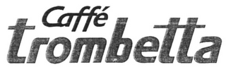 CAFFÉ TROMBETTA logo