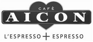 CAFÈ AICON L'ESPRESSO + ESPRESSO logo